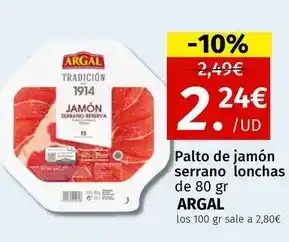 Maskom Supermercados Argal - palto de jamón serrano lonchas oferta