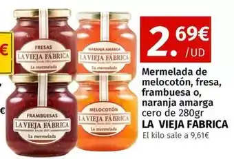 Maskom Supermercados La vieja fábrica - mermelada de melocoton, fresa, frambuesa o naranja amarga oferta
