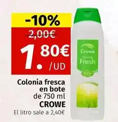 Maskom Supermercados Crowe - colonia fresca en bote oferta