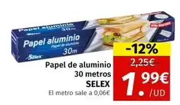 Maskom Supermercados Selex - papel de aluminio oferta