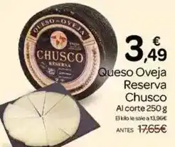 Supermercados El Jamón Chusco - queso oveja reserva oferta