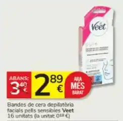 Consum Veet - bandes de cera depilatoria facials pells sensibles oferta
