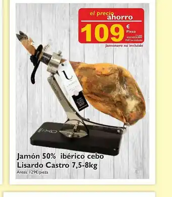 Supermercados La Despensa Jamón 50% Ibérico Cebo Lisardo Castro 7.5-8kg oferta