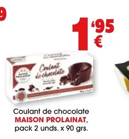 TOP Cash & Carry MAISON PROLAINAT coulant de chocolate oferta