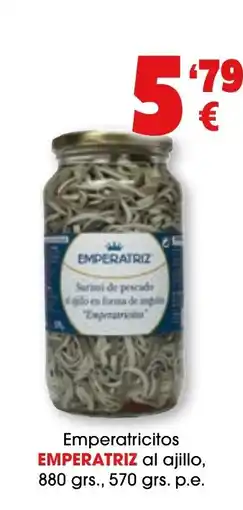 TOP Cash & Carry EMPERATRIZ Emperatricitos al ajillo oferta