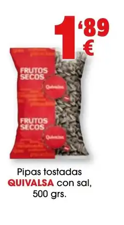 TOP Cash & Carry QUIVALSA Pipas tostadas con sal oferta