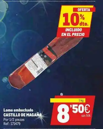 Makro 10% Dto. Lomo Embuchado Castillo De Magaña oferta