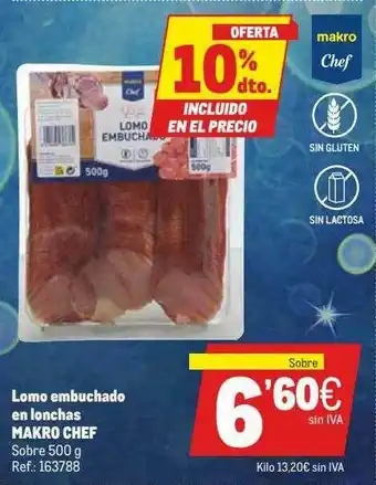 Makro 10% Dto. Lomo Embuchado En Lonchas Makro Chef oferta