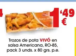TOP Cash & Carry VIVÓ Trozos de pota en salsa Americana oferta