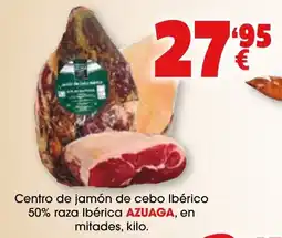 TOP Cash & Carry AZUAGA Centro de jamón de cebo Ibérico 50% raza Ibérica oferta