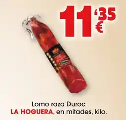 TOP Cash & Carry LA HOGUERA Lomo raza Duroc oferta