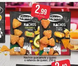 SPAR Gran Canaria Nachos guacamole y queso o rellenos de queso oferta