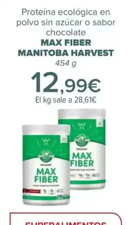 Carrefour MAX FIBER MANITOBA HARVEST Proteína ecológica en polvo sin azúcar o sabor chocolate oferta