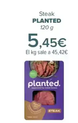 Carrefour PLANTED Steak oferta