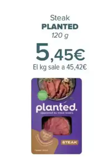Carrefour PLANTED Steak oferta