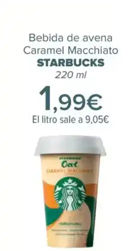 Carrefour STARBUCKS Bebida de avena Caramel Macchiato oferta