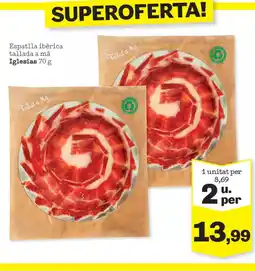 Sorli IGLESIAS Espatlla ibèrica tallada a mà oferta