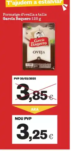 Sorli GARCIA BAQUERO Formatge d'ovella a talls oferta