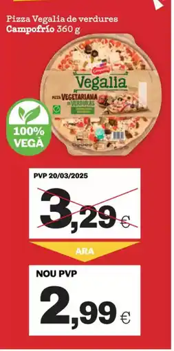 Sorli CAMPOFRIO Pizza Vegalia de verdures oferta