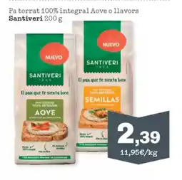 Sorli SANTIVERI Pa torrat 100% integral Aove o llavors oferta