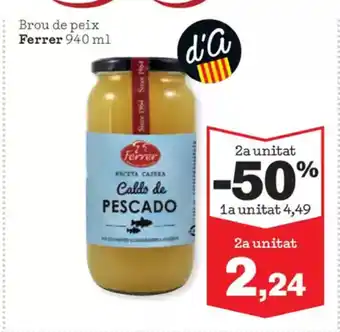 Sorli FERRER Brou de peix oferta
