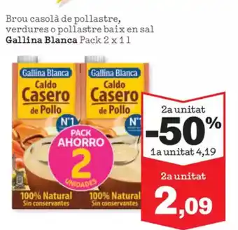 Sorli GALLINA BLANCA Brou casolà de pollastre, verdures o pollastre baix en sal oferta