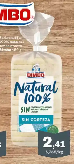 Sorli BIMBO Pa de motlle 100% natural sense crosta oferta