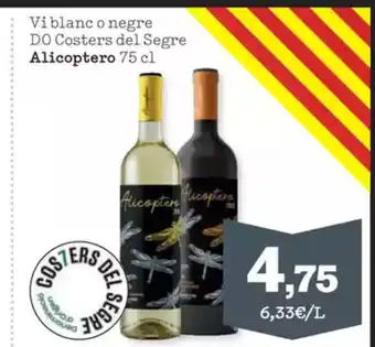 Sorli ALICOPTERO Vi blanc o negre DO Costers del Segre oferta