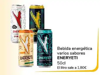 Supeco ENERYETI Bebida energética varios sabores oferta