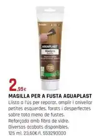 Fes Més Aguaplast - masilla per a fusta oferta