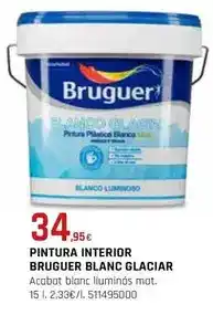 Fes Més Bruguer - pintura interior blanc glaciar oferta