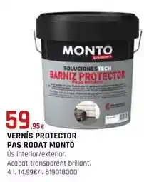 Fes Més Monto - vernis protector pas rodat oferta