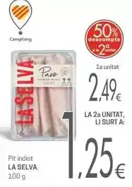 Valvi Supermercats La selva - pit indiot oferta