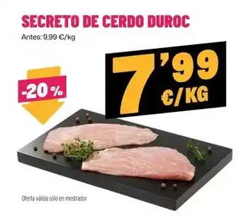 AhorraMas Duroc - secreto de cerdo oferta