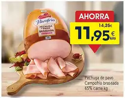 FROIZ Pechuga de pavo Campofrío braseada 65% carne oferta