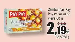 FROIZ Zamburiñas Pay Pay en salsa de vieira oferta