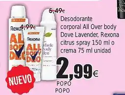 FROIZ Desodorante corporal All Over body Dove Lavender, Rexona citrus spray oferta