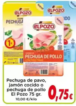 Proxi ELPOZO Pechuga de pavo, jamón cocido o pechuga de pollo oferta