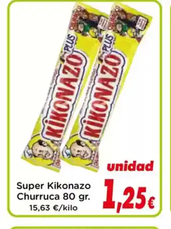 Proxi Super Kikonazo Churruca oferta
