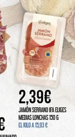 Claudio Jamon serrano ifa eliges medias lonchas oferta