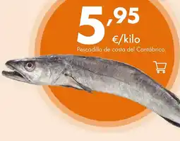 Supermercados Lupa Pescadilla de costa del Cantábrico oferta
