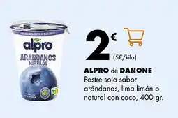 Supermercados Lupa ALPRO DE DANONE Postre soja sabor arándanos, lima limón o natural con coco oferta