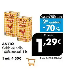 Supermercados Lupa ANETO Caldo de pollo 100% natural oferta