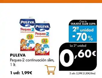 Supermercados Lupa PULEVA Peques-2 continuación slim oferta