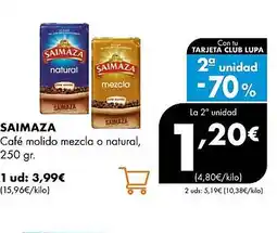 Supermercados Lupa SAIMAZA Café molido mezcla o natural oferta