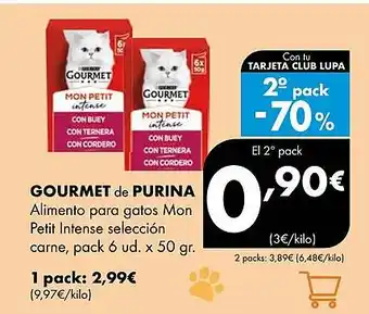 Supermercados Lupa GOURMET DE PURINA Alimento para gatos Mon Petit Intense selección carne oferta