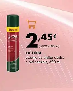 Supermercados Lupa LA TOJA Espuma de afeitar clásica oferta
