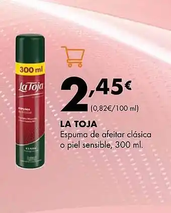 Supermercados Lupa LA TOJA Espuma de afeitar clásica oferta