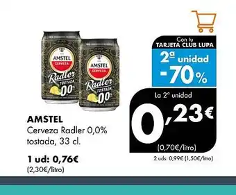 Supermercados Lupa AMSTEL Cerveza Radler 0,0% oferta