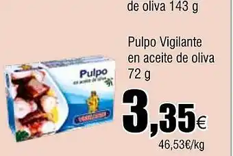 Cash FROIZ Pulpo Vigilante en aceite de oliva oferta
